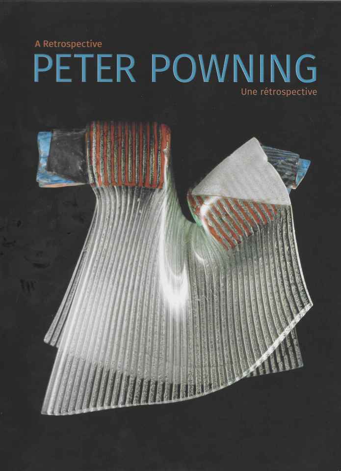 Peter Powning A Retrospective/ Peter Powning Une rétrospective. Cover